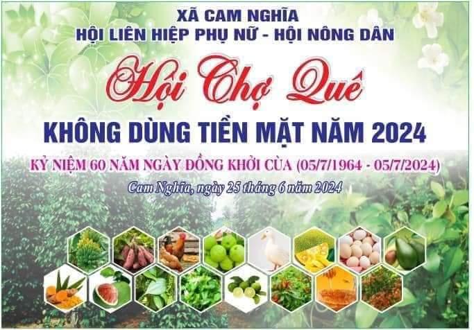 Hội chợ quê xã Cam Nghĩa chào mừng 60 năm ngày Đồng Khởi Cùa ( 5/7/1964 - 5/7/2024) và phong trào không dùng tiền mặt